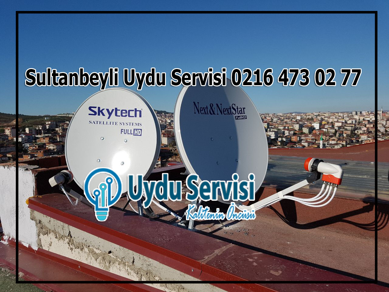 sultanbeyli uydu anten servisi