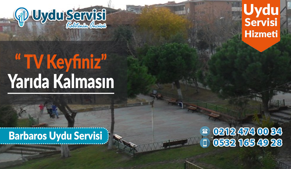 Barbaros Uydu Servisi 0212 474 00 34