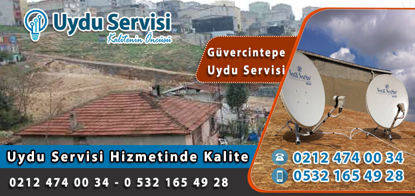 Güvercintepe Uydu Servisi 0212 474 00 34