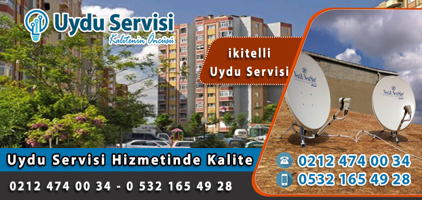 İkitelli Uydu Servisi 0212 474 00 34