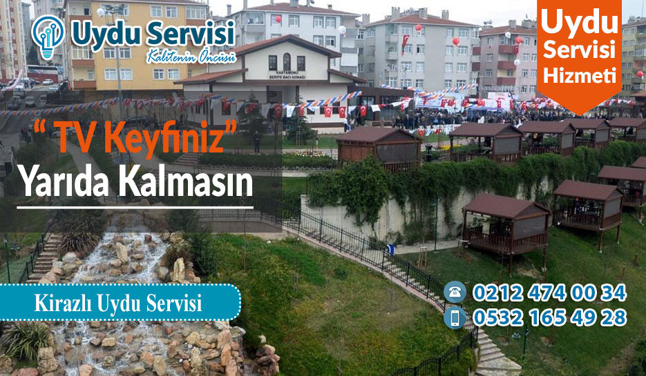 Kirazlı Uydu Servisi 0212 474 00 34