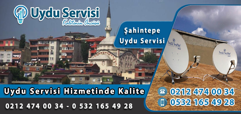 Şahintepe Uydu Servisi 0212 474 00 34